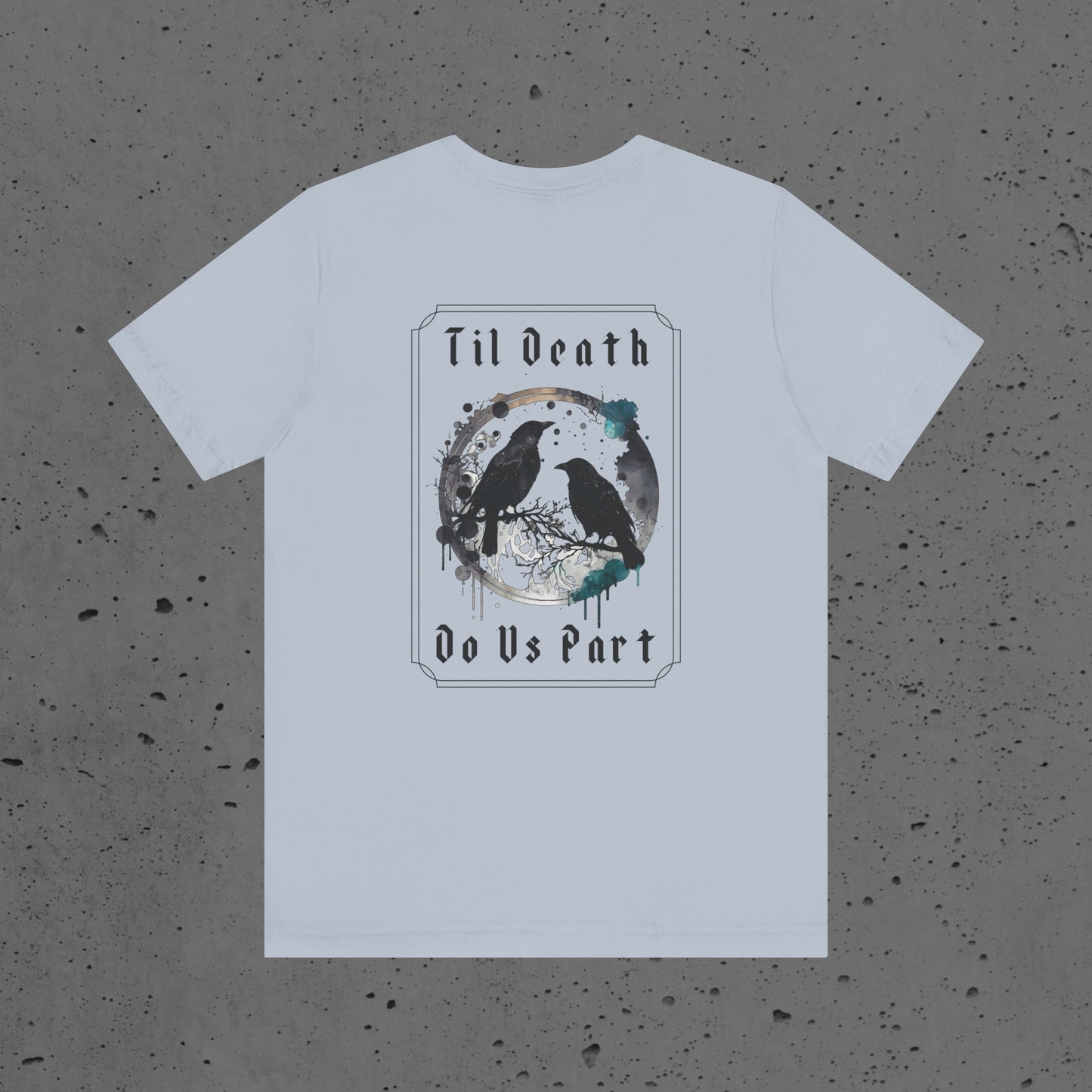 Til Death Do Us Part Unisex Short Sleeve Tee Shirt