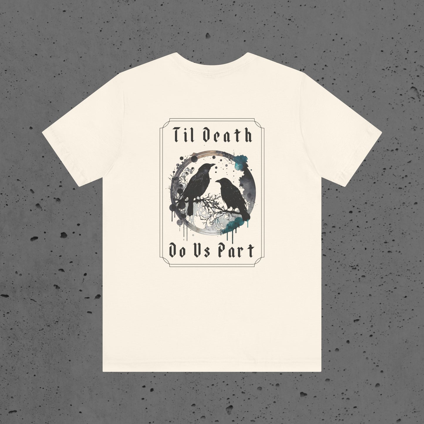 Til Death Do Us Part Unisex Short Sleeve Tee Shirt
