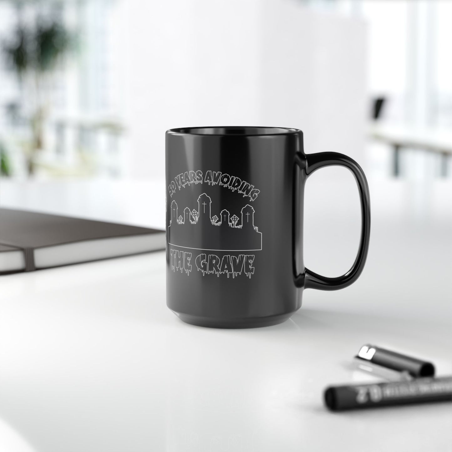 Black Mug — "50 Years Avoiding the Grave" Gothic Cemetery Coffee Cup